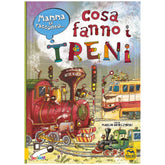 MACRO JUNIOR - Mamma Ti Racconto Cosa Fanno I Treni - Boeken