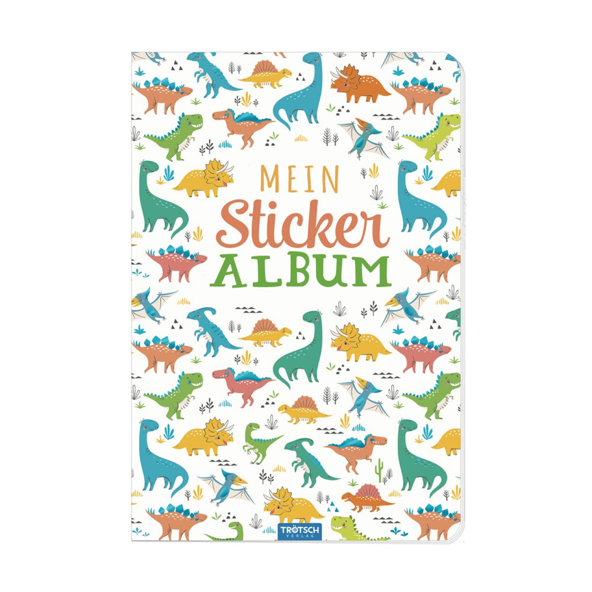 Trötsch Verlag - Boeken - Mijn Stickeralbum Dino - Dinosaurusthema - 3 Jaar - Educatief