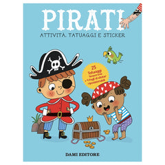 Dami Editore - Attività, Tatuaggi e Sticker - Pirati - Books Age +3 - DME58188A - Italian Edition