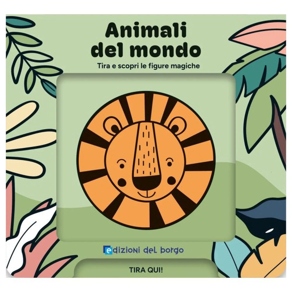 Edizioni Del Borgo - Dieren Van De Wereld - Boeken - +3 - EDB60154A - Italiaanse Editie