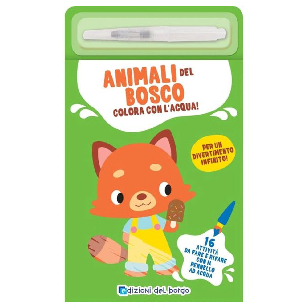 Edizioni del Borgo - Animali del Bosco - Coloro con L'Acqua - Book Age: +5 - EDB58354A - Italian Edition