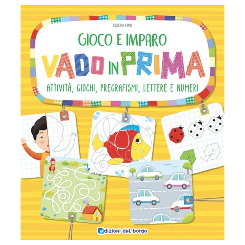 Edizioni Del Borgo - Vado in Prima - Boeken - 6 tot 9 - EDB77033D - Italiaanse Editie