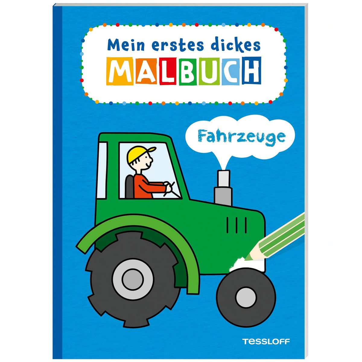TESSLOFF - Mijn Eerste Dikke Kleurboek Voertuigen - Kunst & Ambachten - Duitse Editie
