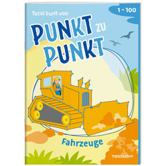 TESSLOFF - Total Bunt Von Punkt Zu Punkt Fahrzeuge - Educational - German Edition